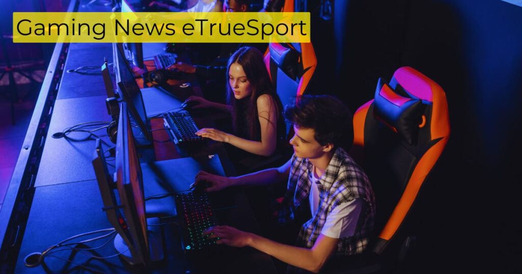 Gaming News eTrueSport