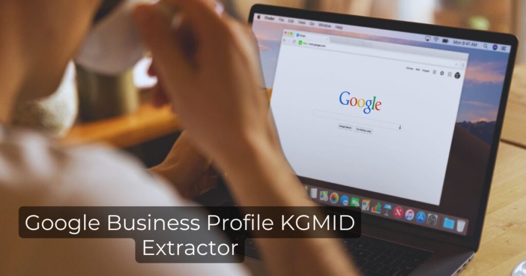 Google Business Profile KGMID Extractor