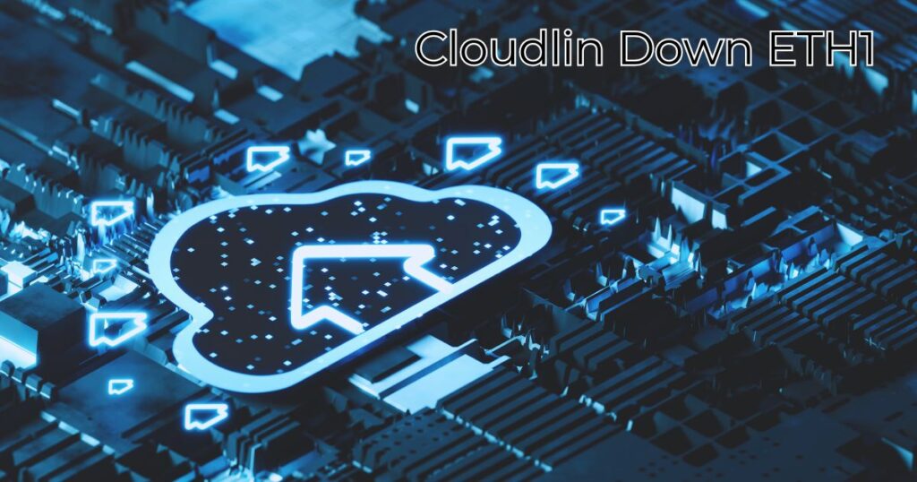 Cloudlin Down ETH1