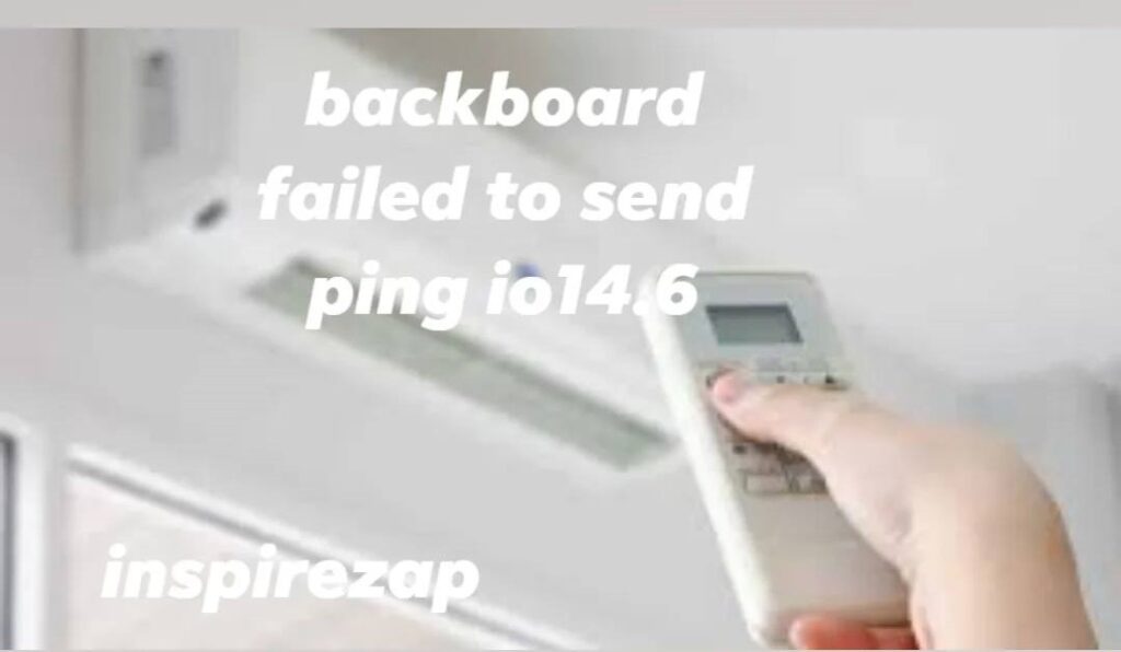 backboard-failed-to-send-ping-io14-6